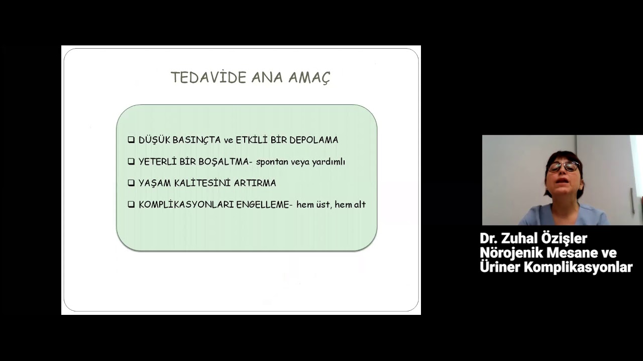 Dr. Zuhal Özişler Nörojenik Mesane ve Üriner Komplikasyonlar Sunumu Ve Görüşler