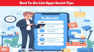 Best To-Do List Apps Strategies for Completing your Work - Productivity Tools