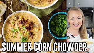 How to Make Summer Corn Chowder