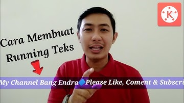 Membuat Teks Berjalan | Running Text di KineMaster - Bang Endra