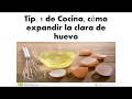 Tip 1 de Cocina, cómo expandir la clara de huevo