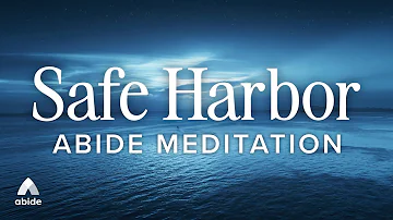 Safe Harbor in God: Abide Bible Stories for Sleep Meditation