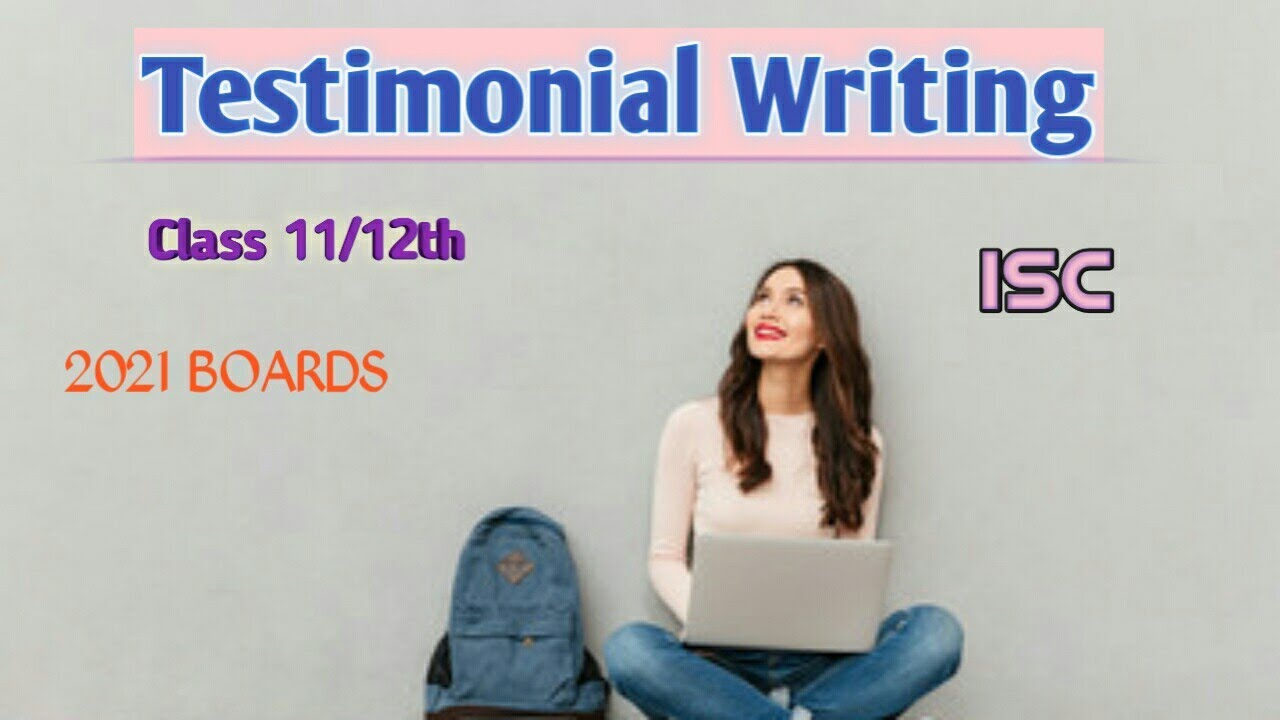 Testimonial writing isc // class 11th/12th // testimonial format / example