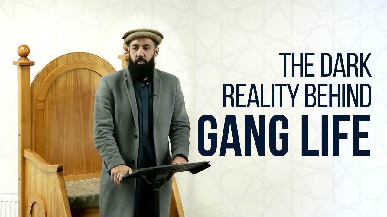 Gang Violence and Thuggery | The Reality of the Thug Life in Islam | Ustadh Waseem Khan (Bradford)