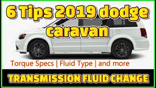 Dodge Caravan 6 Tips | Less Than 2 minutes | DIY | How to Change the Transmission Fluid and Filter Dodge Grand Caravan Transmission Fluid And Filter Change Leak From The Side Fixed