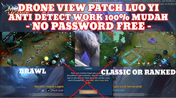 (ANTI DETECT) DRONE VIEW PATCH LUO YI FREE NO PASSWORD ‼️
