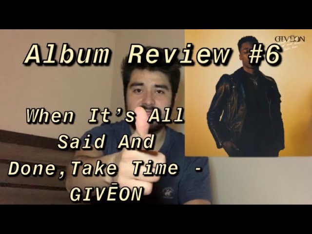 Giveon - When It's All Said And Done [EP Review] — DSTNGR