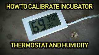 Paano mag-calibrate ng incubator? Temperature and Humidity