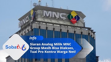 Seluruh siaran analog dimatikan kecuali stasiun TV milik MNC Group dan ANTV, Kenapa? | SobatTV Info