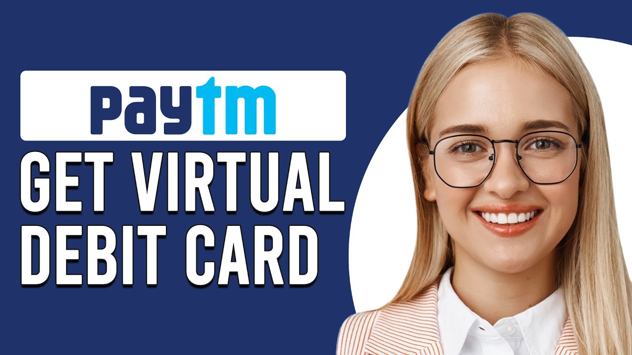 How To Get Paytm Virtual Debit Card (How To Activate Paytm Virtual Debit Card)