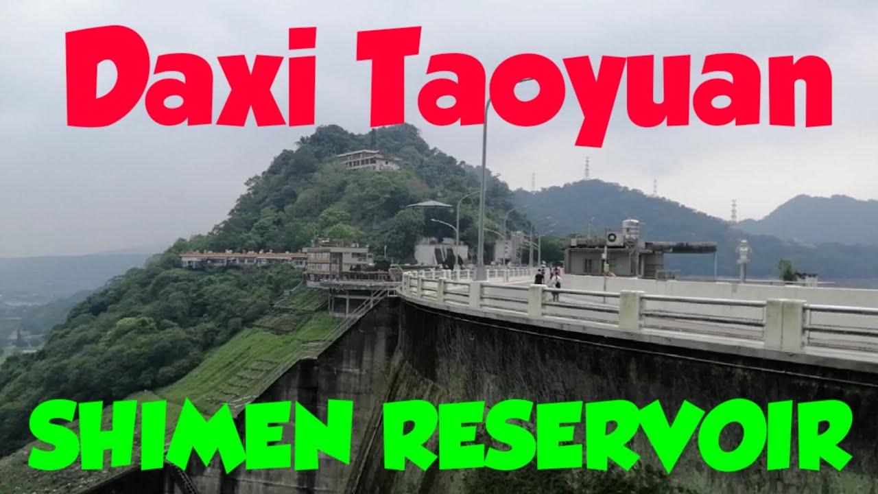 TAIWAN TOURIST SPOTS SHIMEN RESERVOIR