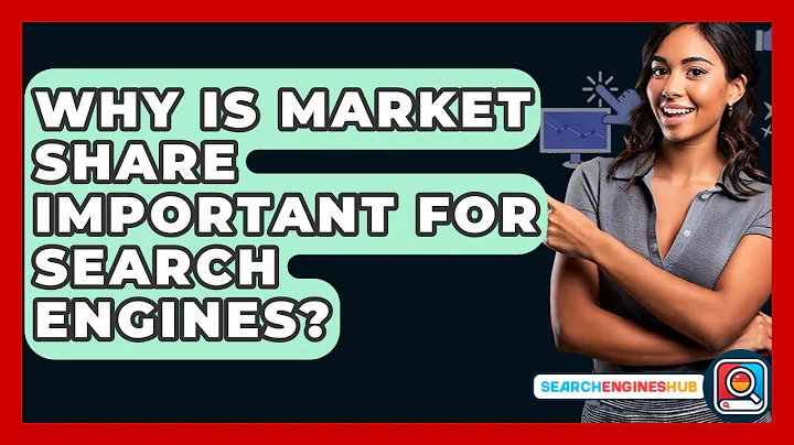 Why Is Market Share Important For Search Engines? - SearchEnginesHub.com