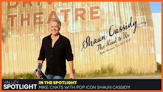 Pop Star Shaun Cassidy returns to the Valley!