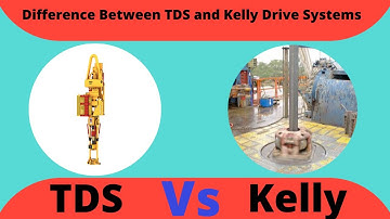 Kelly drive Versus Top Drive System