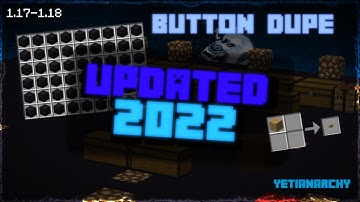 BUTTON DUPE METHOD 2022 Updated (5b5t.org, YetiAnarchy.org, etc)