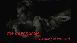 the inquiry of ms. terri - The Dear Hunter (with French translation)