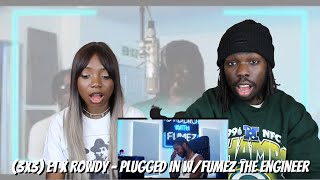 (3x3) E1 x Rowdy - Plugged In W/Fumez The Engineer | Pressplay - REACTION