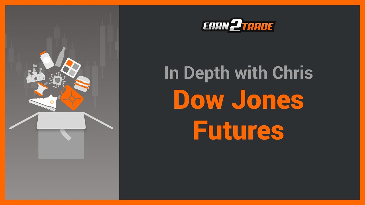 djia futures  2022 Update  Dow Jones Futures Explained - How to Trade The DJIA?