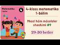 4-klass Matematika. 9-sabaq: 29-30 betlerdegi mısallar sheshimi | 1-bólim