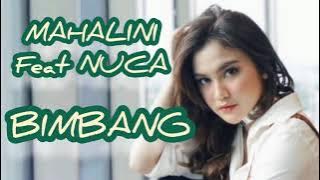 MAHALINI Feat NUCA | BIMBANG ( Musik POP )