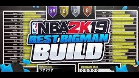 NBA 2K19 - BEST BIGMAN BUILD! BLAKE GRIFFIN / ANTHONY DAVIS TYPE BUILD!