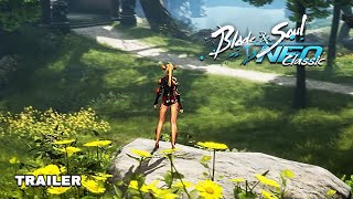 Blade & Soul NEO Classic Trailer | Yet Another Look at B&S Neo Classic's UE4 Upgrade - Coming Soon