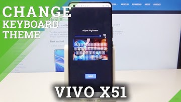 How to Change Keyboard Theme on VIVO X51 – Set a New Keyboard Theme