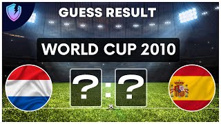 FOOTBALL QUIZ 2022 | GUESS THE RESULTS OF WORLD CUP 2010 screenshot 1