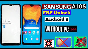Samsung Galaxy A10s Bypass FRP Android 9.0 No SIM Card / No App/ Without PC 2025