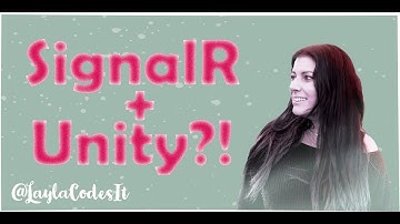 Using SignalR with Unity