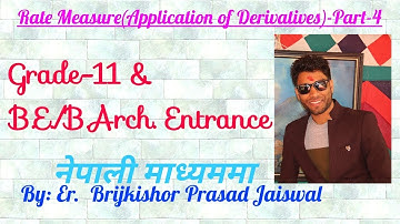 Rate Measure(Application of Derivatives)-Part-4 for Grade-11 and IOE Entrance Preparation in Nepali