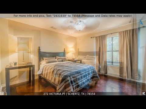 272 VICTORIA PT, Schertz, TX home video tour