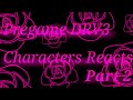 Pregame Danganronpa V3 Characters Reacts [Part 2]