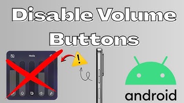How to Disable Volume Buttons on Android Device?