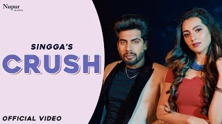 SINGGA : Crush (Full Song) | Bunty Bains | Latest Punjabi Songs 2020