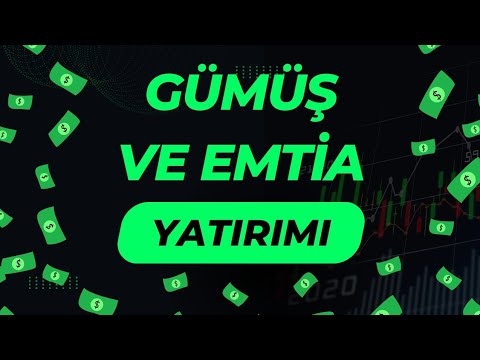 GÜMÜŞ VE EMTİA