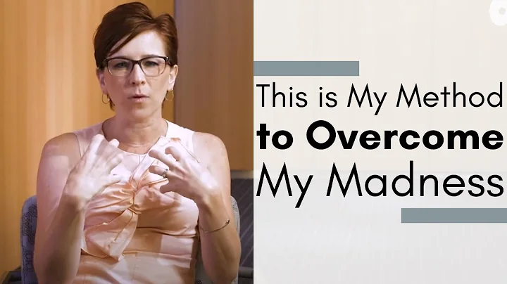 This is My Method to Overcome My Madness - Jennife...