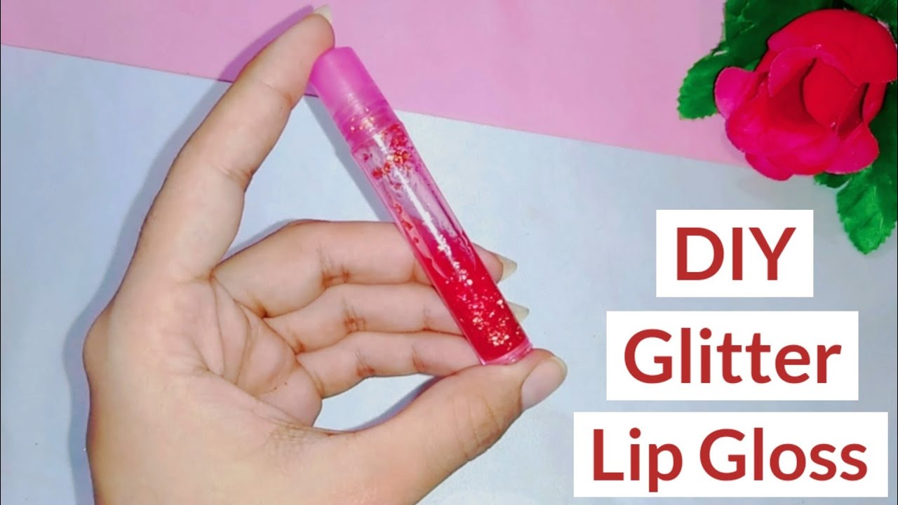DIY Glitter Lip Gloss How to Make Lip Gloss at Home How to make