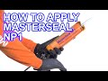 How to apply masterseal np1 sealant