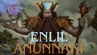 Enlil: Unveiling the Mighty God of Storms and Justice | Anunnaki Chronicles