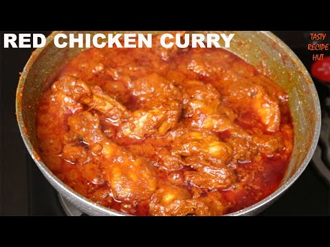 Red Chicken Curry One Pot Easy Recipe ! Spicy Chicken Curry | Tasty Recipe Hut