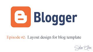 Episode #2: Layout design for blog template