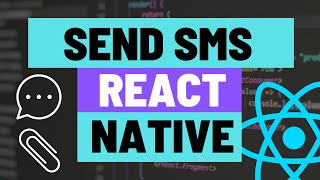 How to Send SMS Text Messages (Including Attachments) for Expo React Native Apps