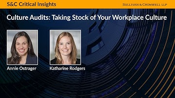 S&C Critical Insights – Culture Audits: Taking Stock of Your Workplace Culture