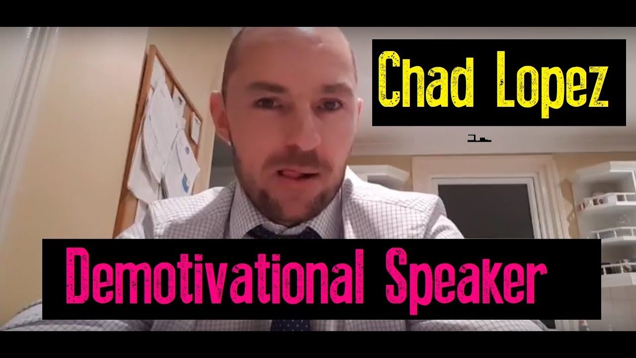 Funny british comedy video  - Chad Lopez- The Demotivational Speaker