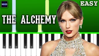 Taylor Swift - The Alchemy - Piano Tutorial