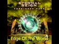 Eternal Reign - Edge Of The World