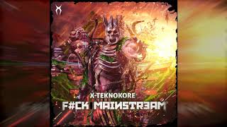 X-Teknokore - Destroy the Huminaty