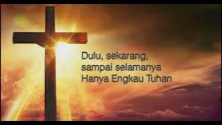 Kau Tetap Allah - Betapa dahsyat Engkau Tuhan -Yeshua Abraham (Video Lirik)