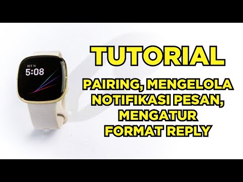 HOW TO: CARA KONEKIN FITBIT VERSA 3/SENSE KE SMARTPHONE ANDROID & IOS + CARA BALAS PAKAI SMARTWATCH